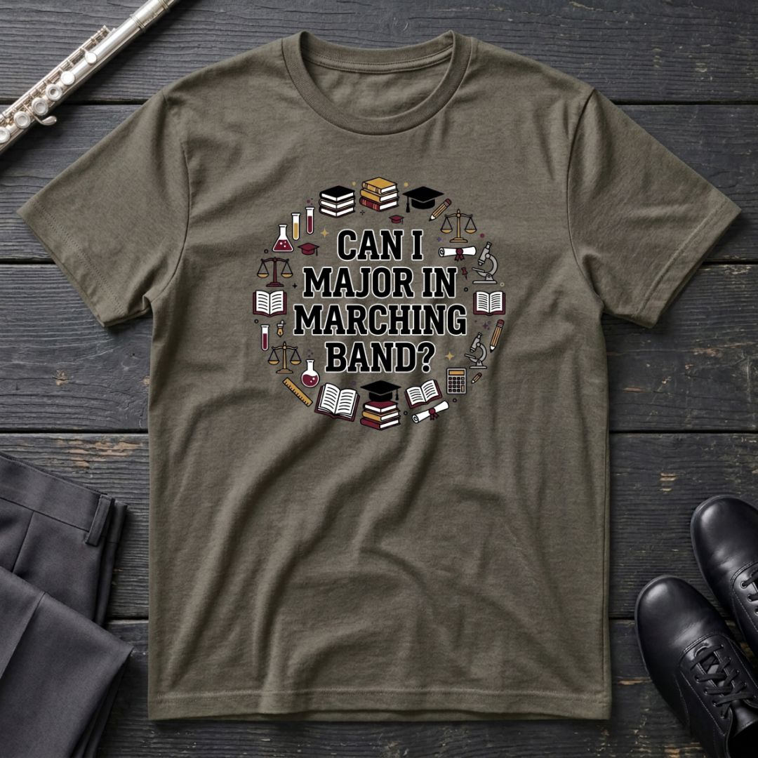 Major In Marching T-Shirt