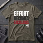 Effort Becomes Excellence