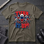 Turn It Up T-Shirt