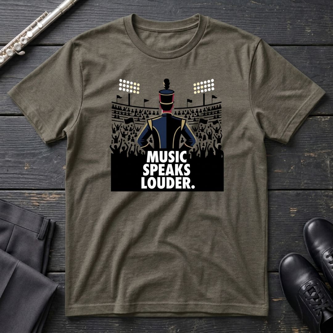 Music Speaks Louder T-Shirt