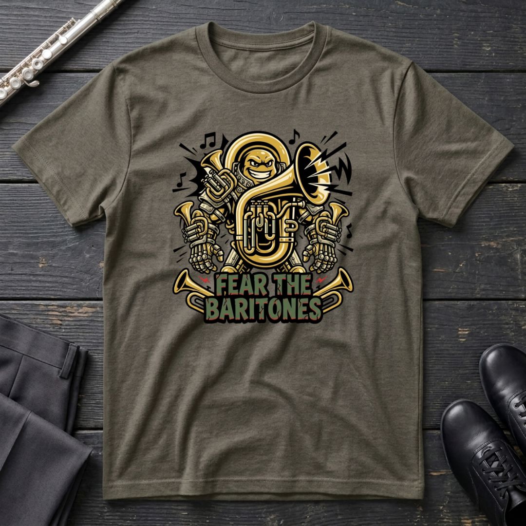 Fear the Baritones T-Shirt