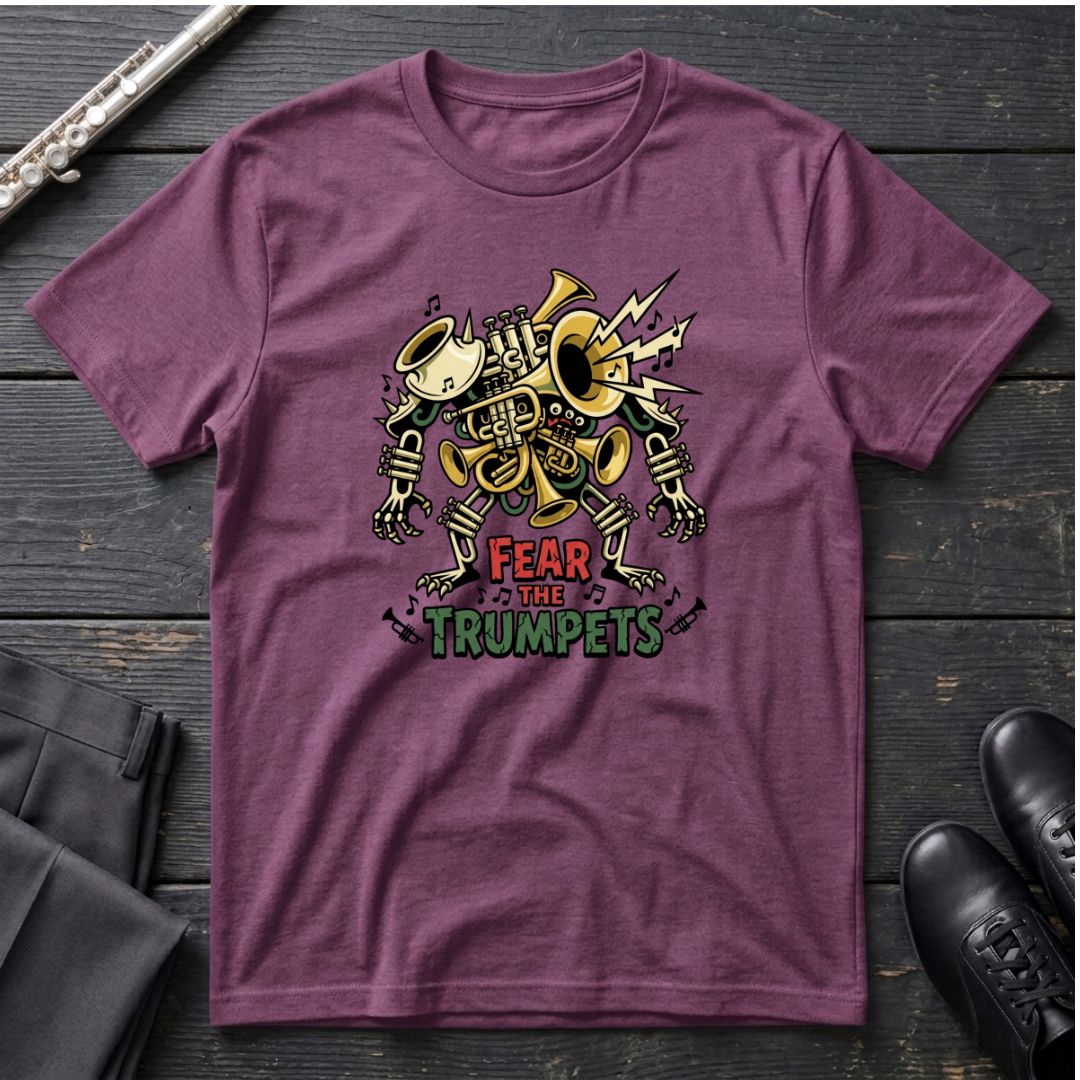 Fear the Trumpets T-Shirt