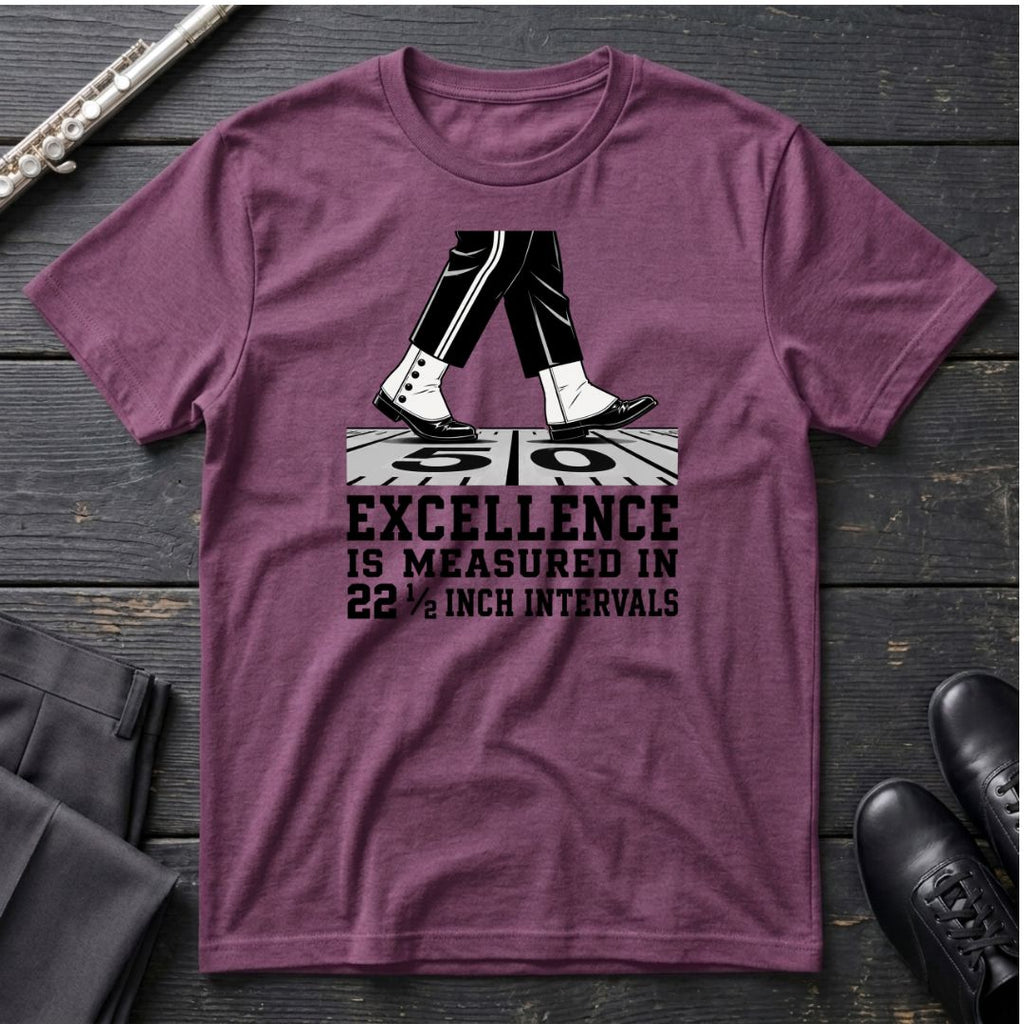 Excellence is 22.5 T-Shirt