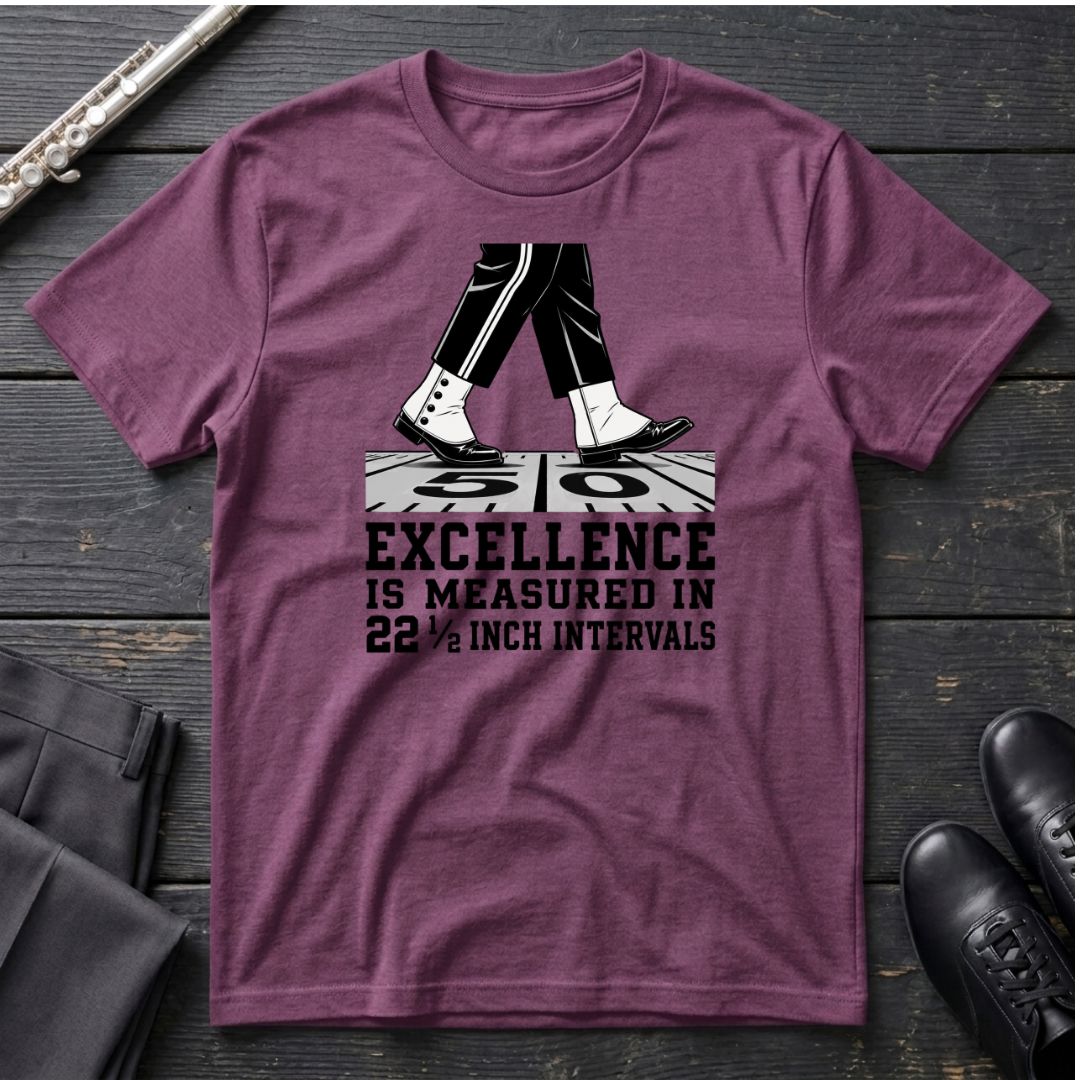Excellence is 22.5 T-Shirt