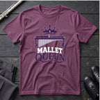 Mallet Queen T-Shirt