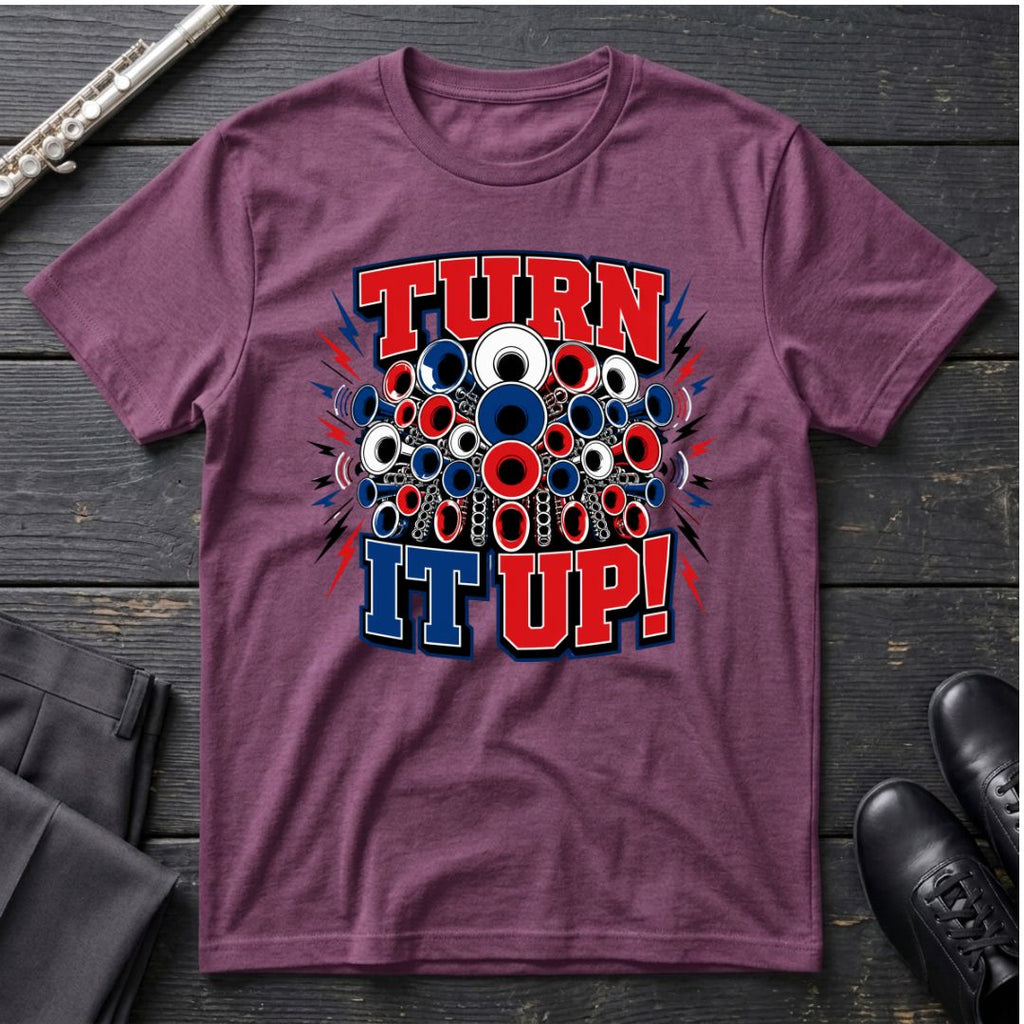 Turn It Up T-Shirt