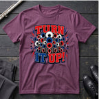 Turn It Up T-Shirt