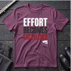 Effort to Excellence T-Shirt