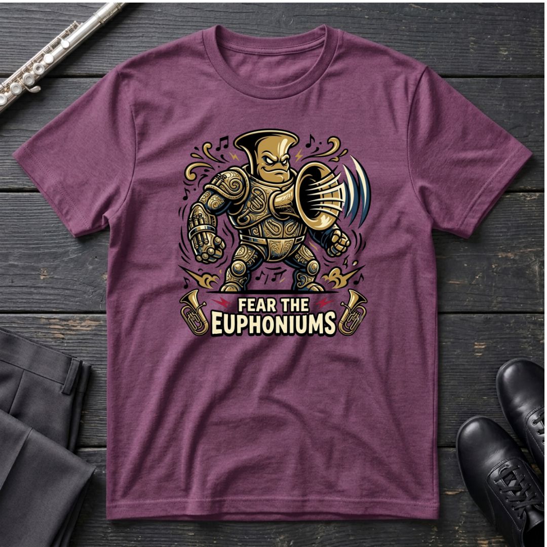 Fear the Euphoniums T-Shirt