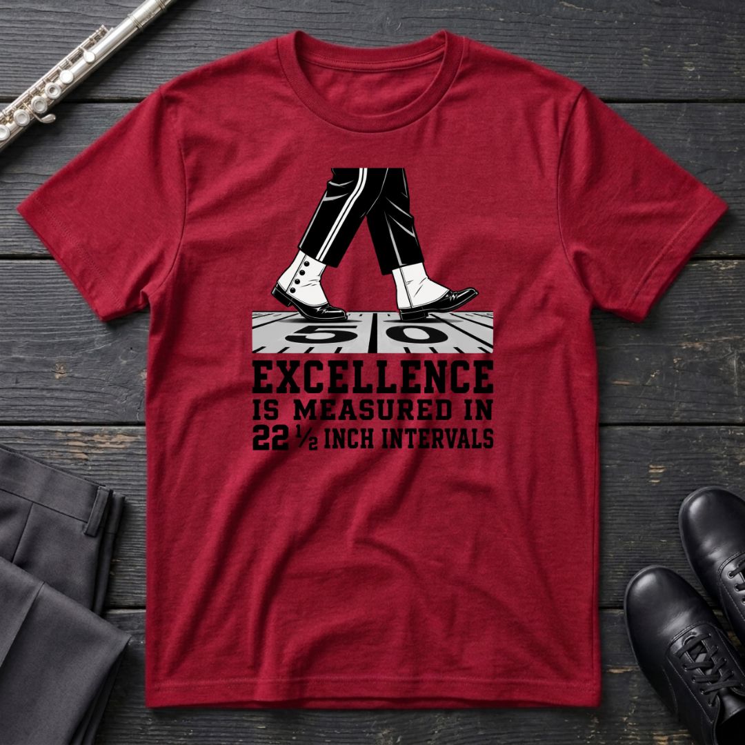 Excellence is 22.5 T-Shirt