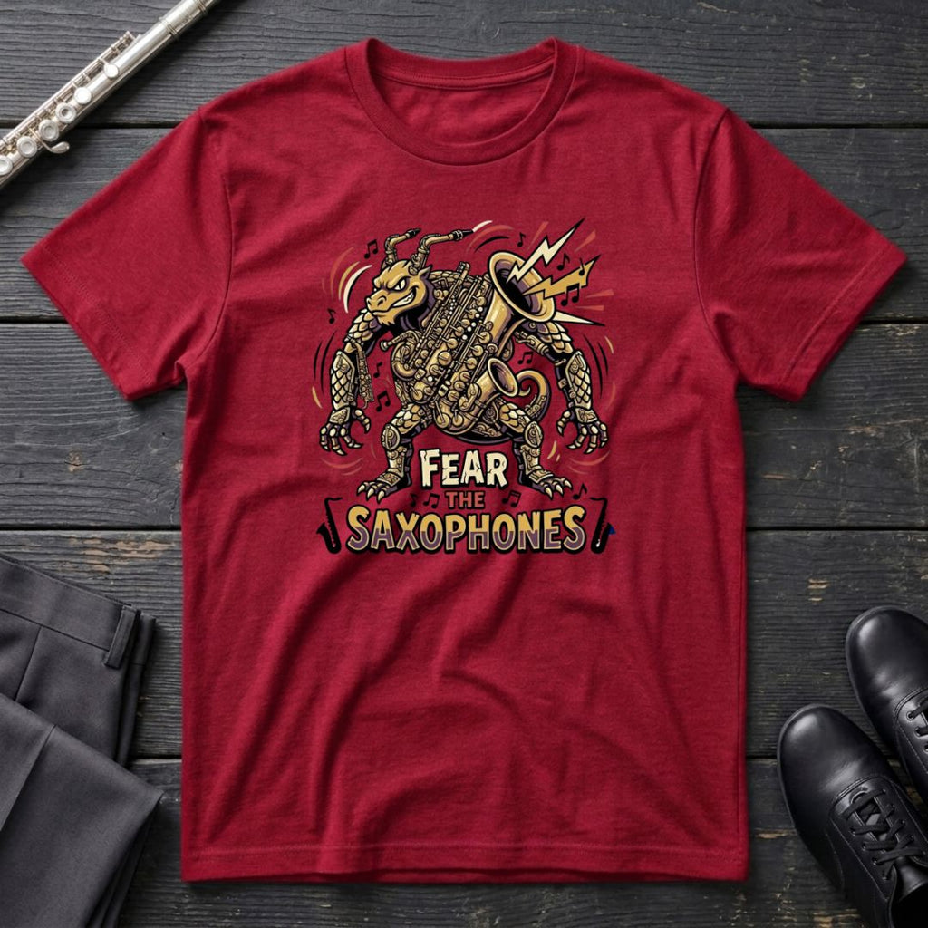 Fear the Saxophones T-Shirt