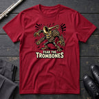 Fear the Trombones T-Shirt