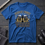 Friday Night Vibes 2 T-Shirt