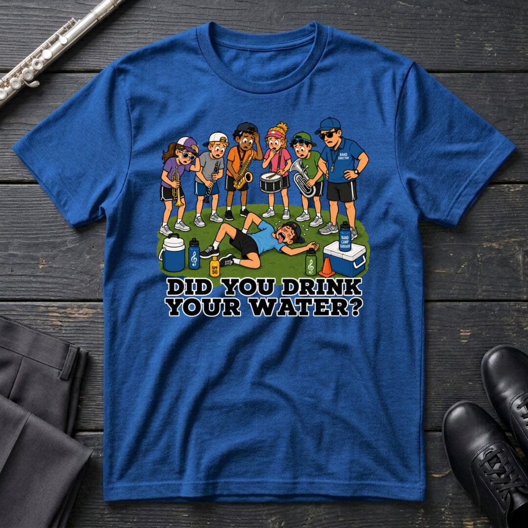 Drink Your Water T-Shirt