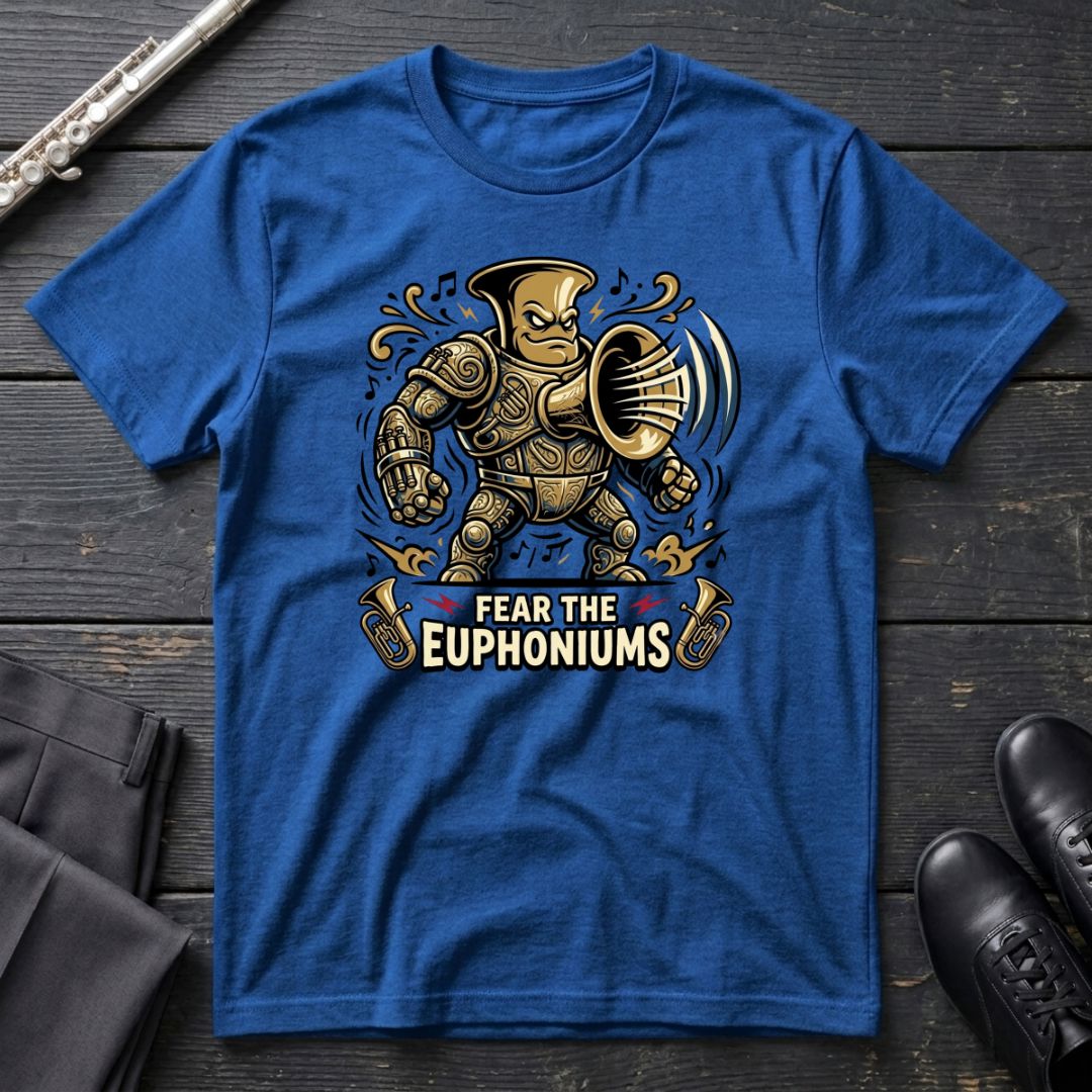 Fear the Euphoniums T-Shirt