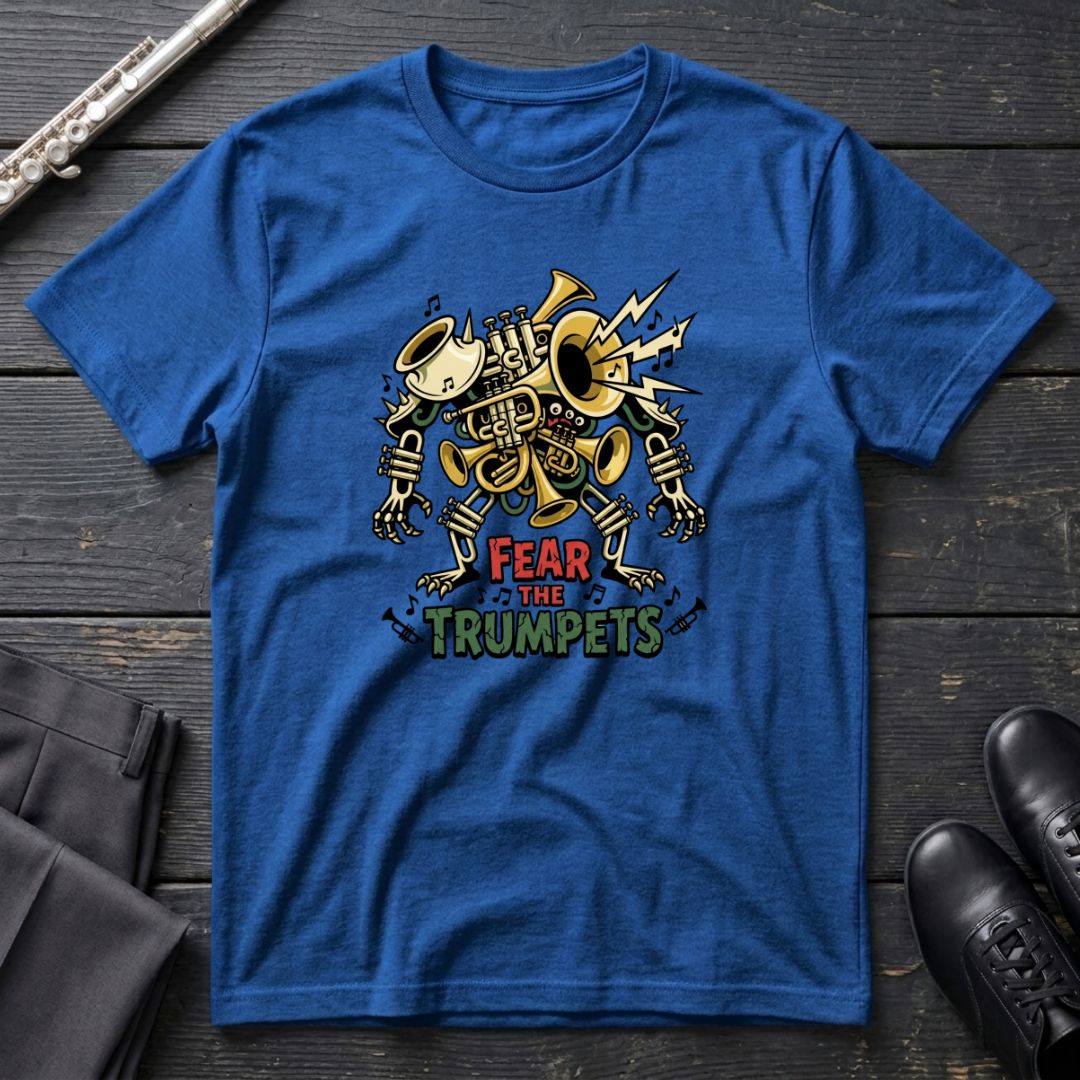 Fear the Trumpets T-Shirt