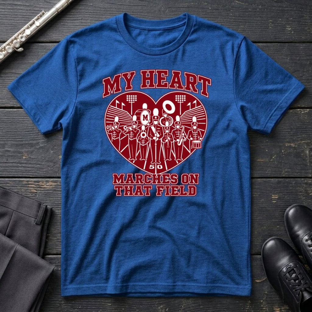 My Heart Marches T-Shirt