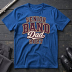 Senior Band Dad 2027 T-Shirt