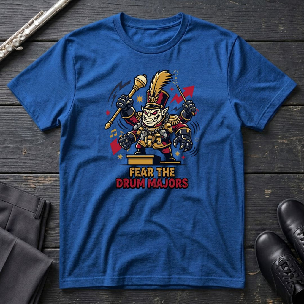 Fear the Drum Major T-Shirt