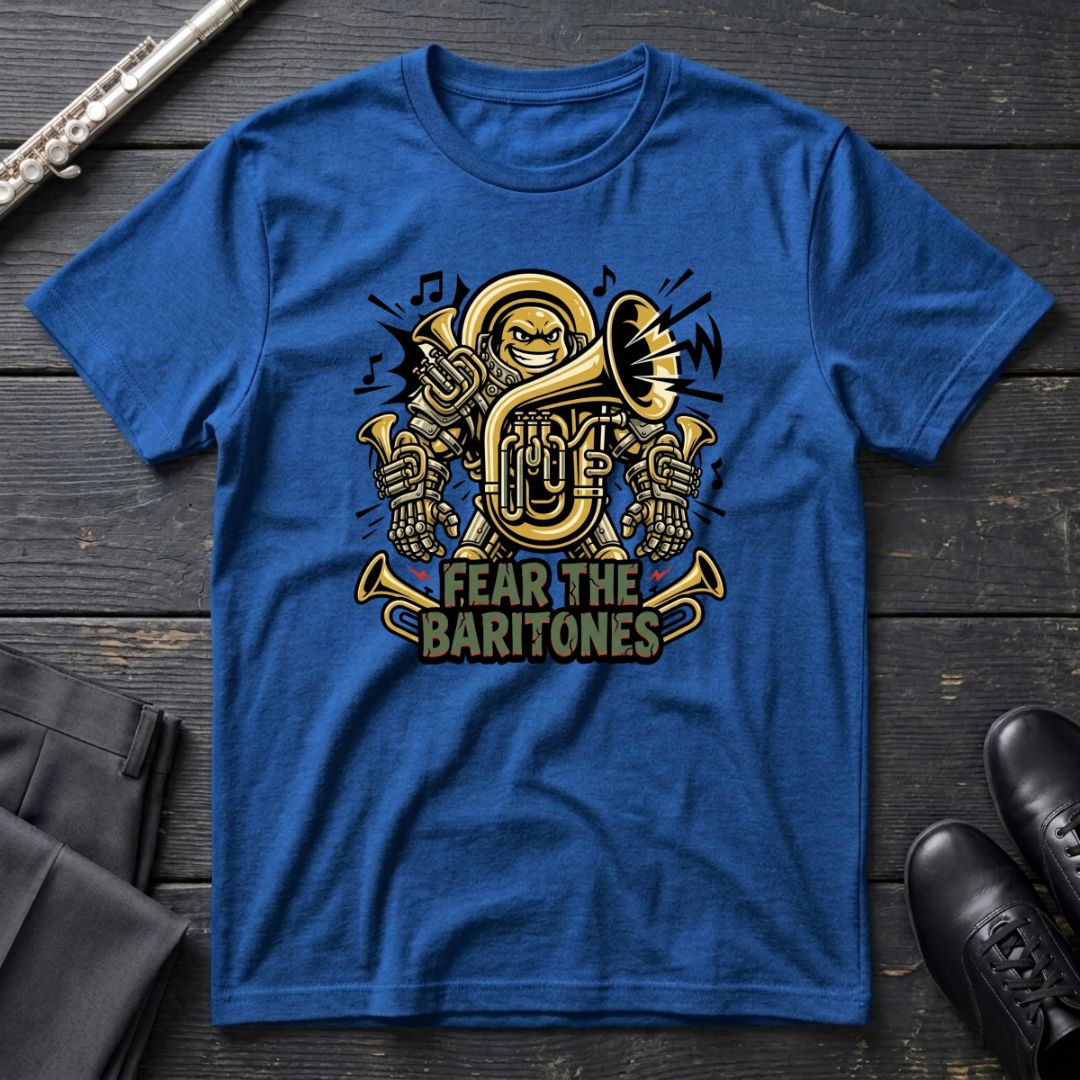 Fear the Baritones T-Shirt