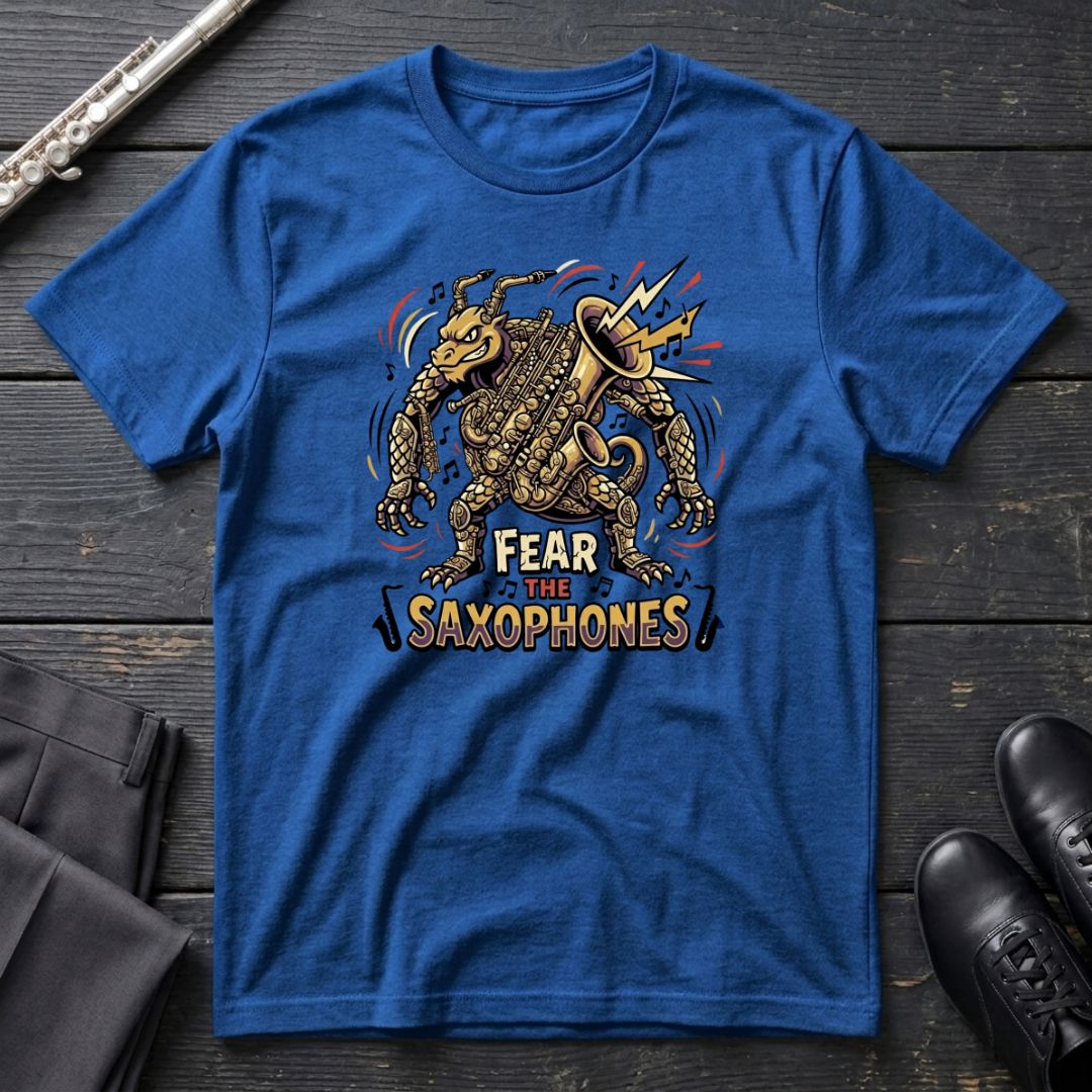 Fear the Saxophones T-Shirt