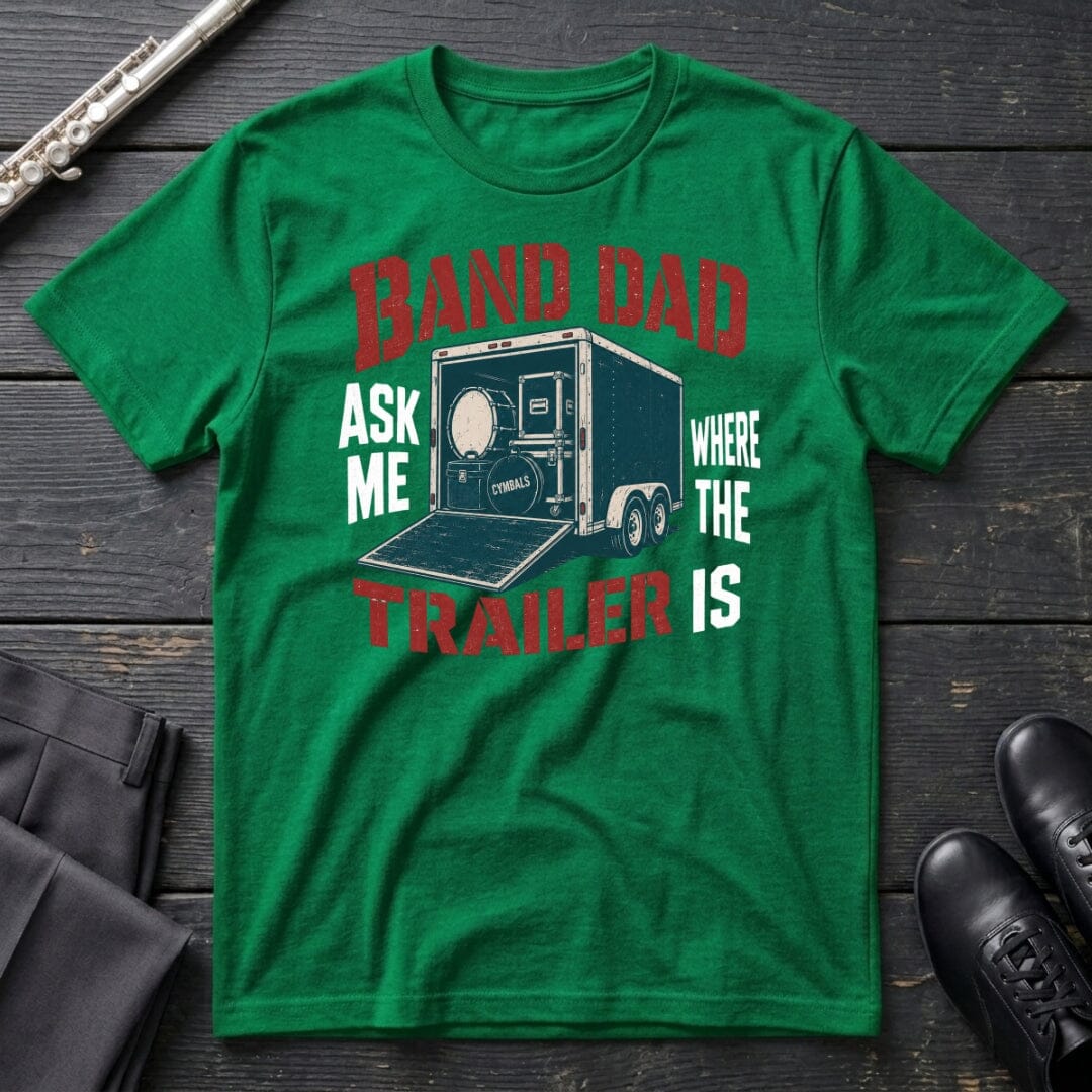 Band Dad Trailer T-Shirt