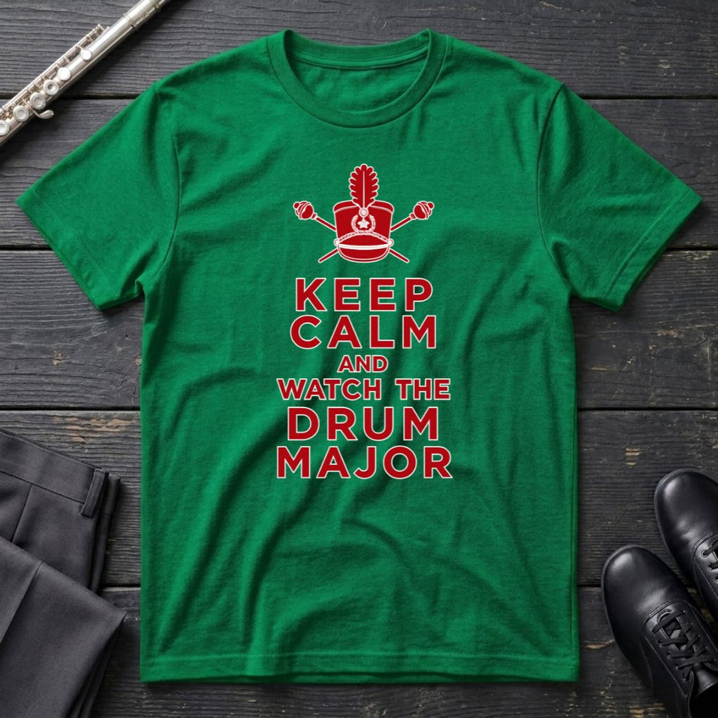 Keep Calm - Drum Major T-Shirt