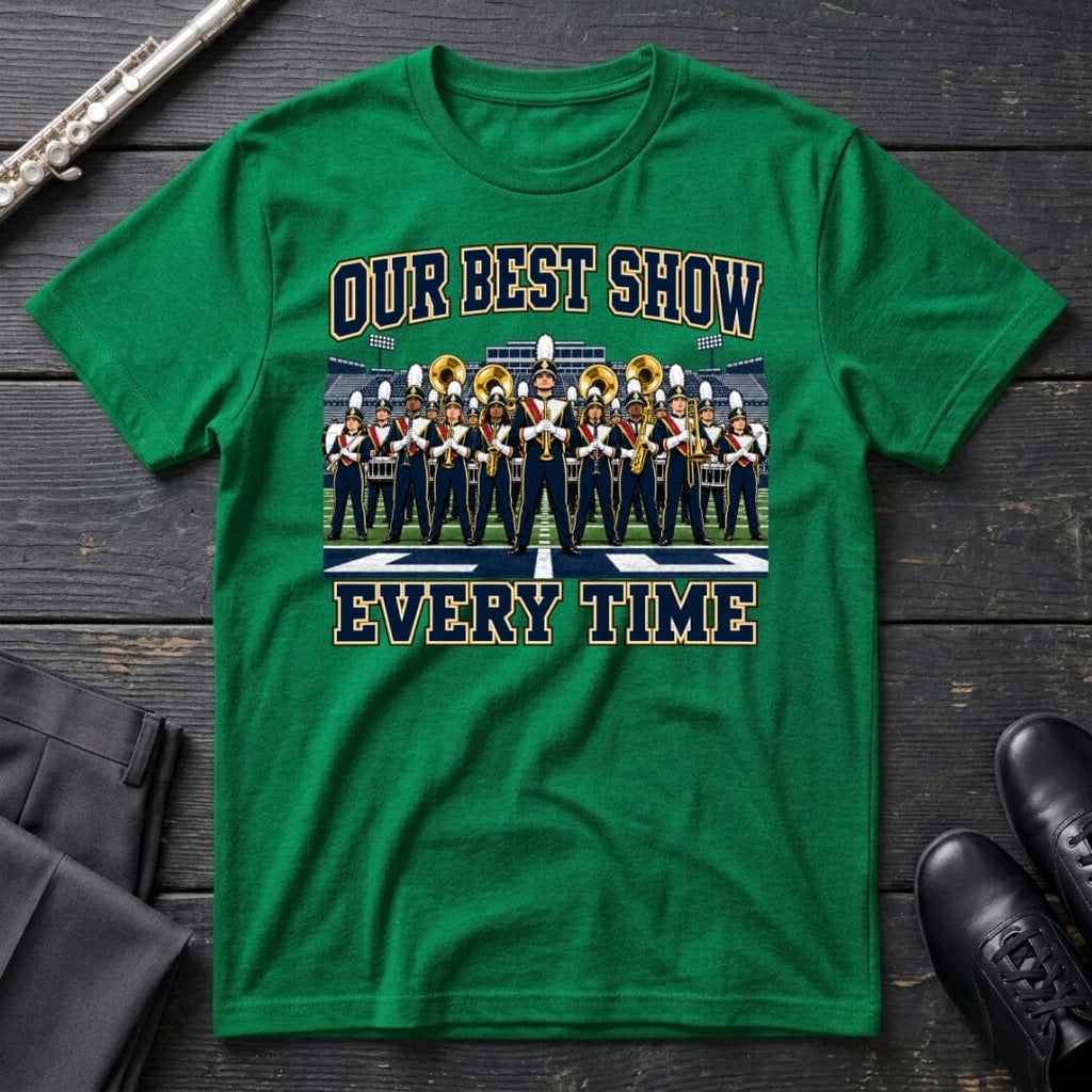 Our Best Show T-Shirt