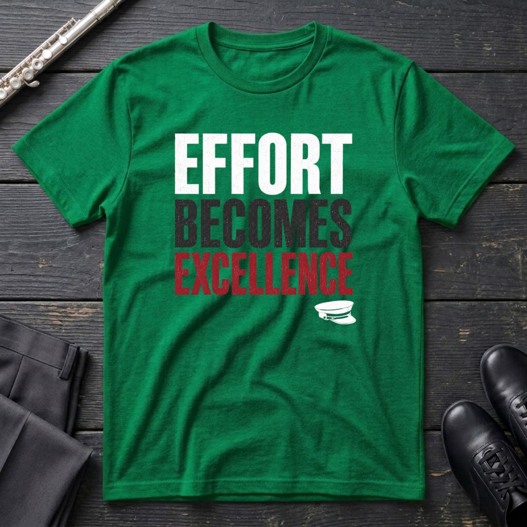 Effort to Excellence T-Shirt