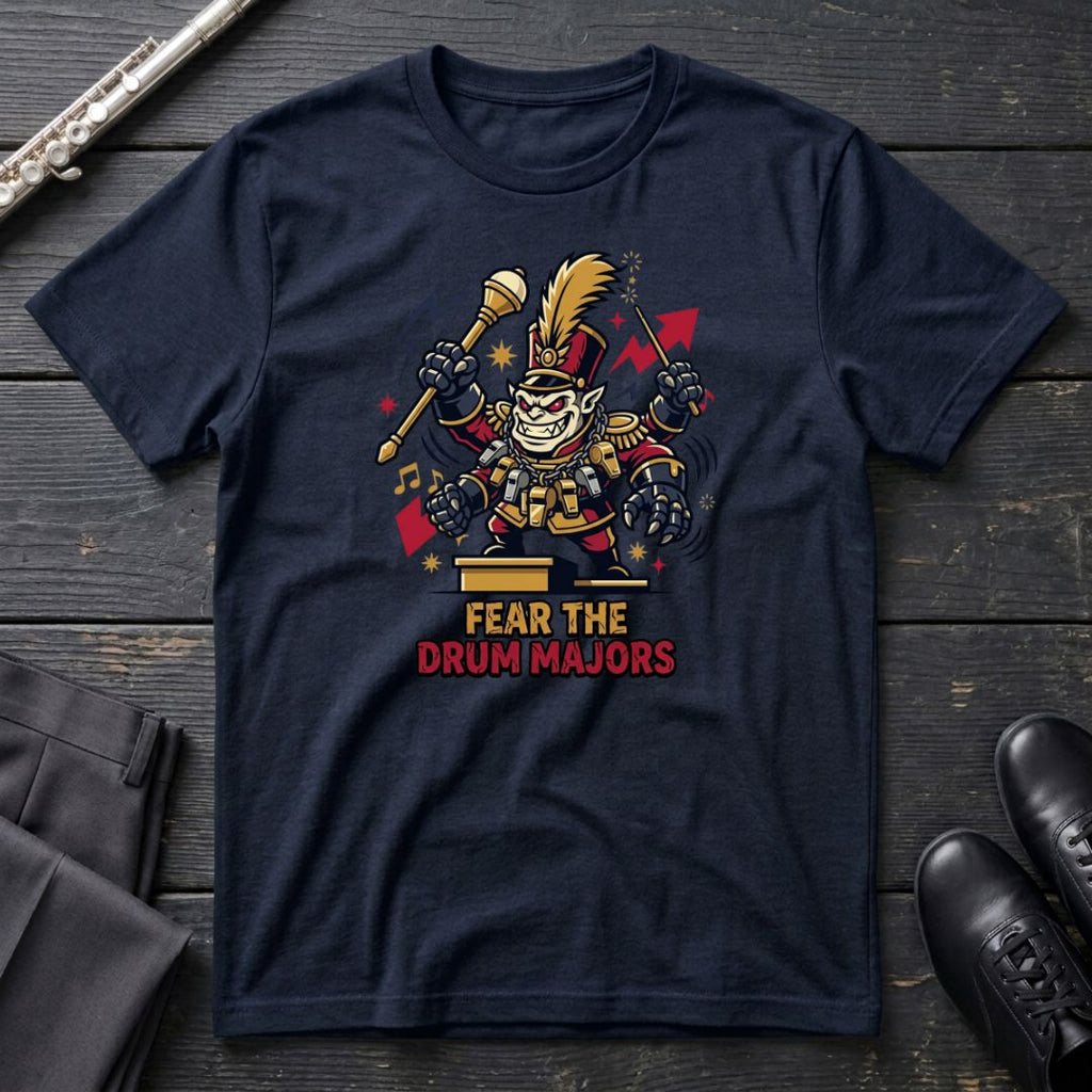 Fear the Drum Major T-Shirt