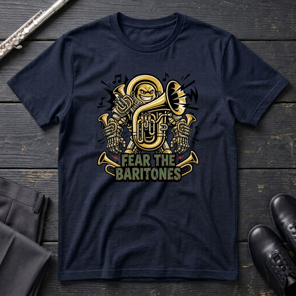 Fear the Baritones T-Shirt