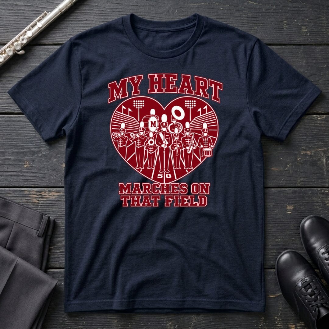 My Heart Marches T-Shirt