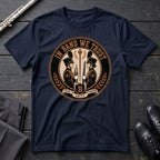 In Band We Trust T-Shirt