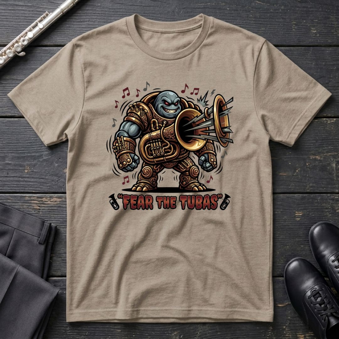 Fear the Tubas T-Shirt