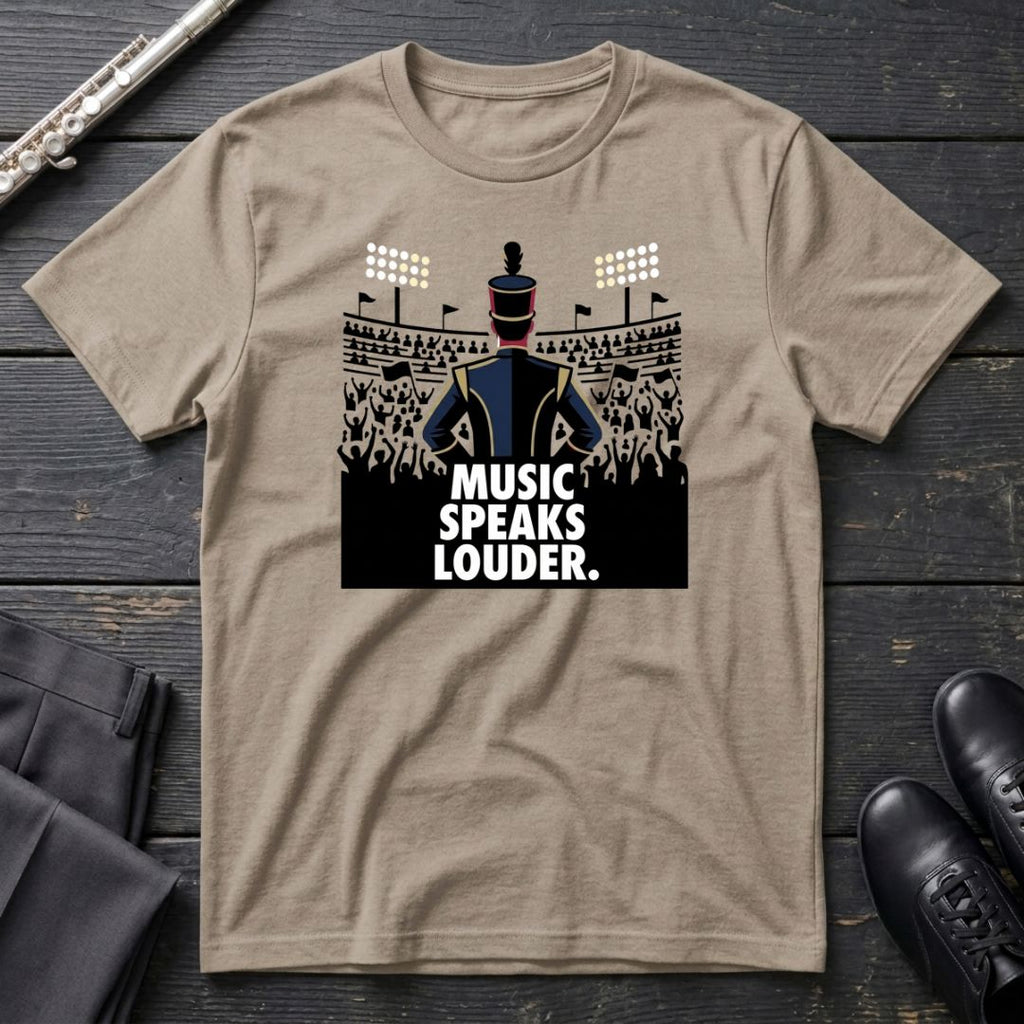 Music Speaks Louder T-Shirt