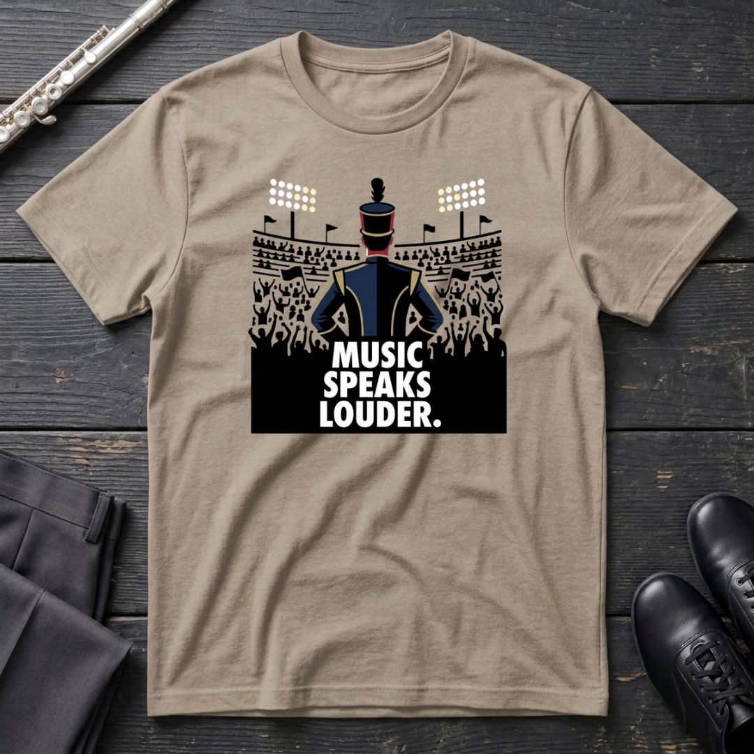 Music Speaks Louder T-Shirt