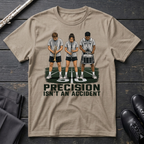 Precision Isn't an Accident