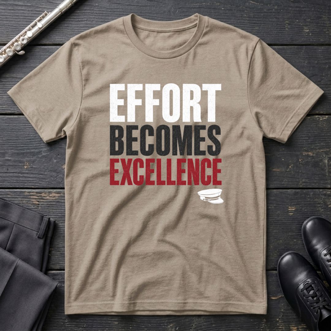 Effort to Excellence T-Shirt