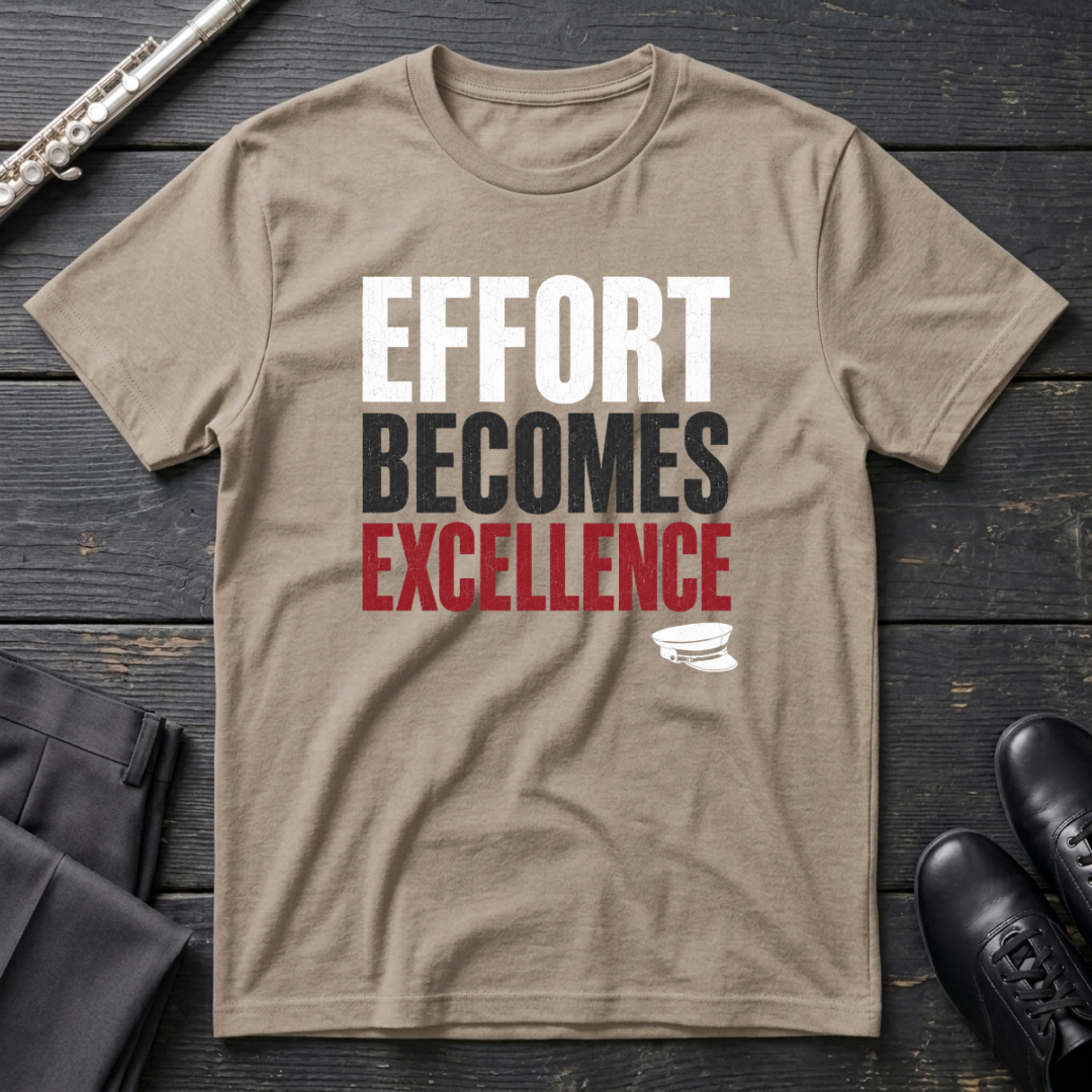 Effort Becomes Excellence