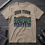 Our Turn T-Shirt