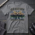 Our Best Show T-Shirt
