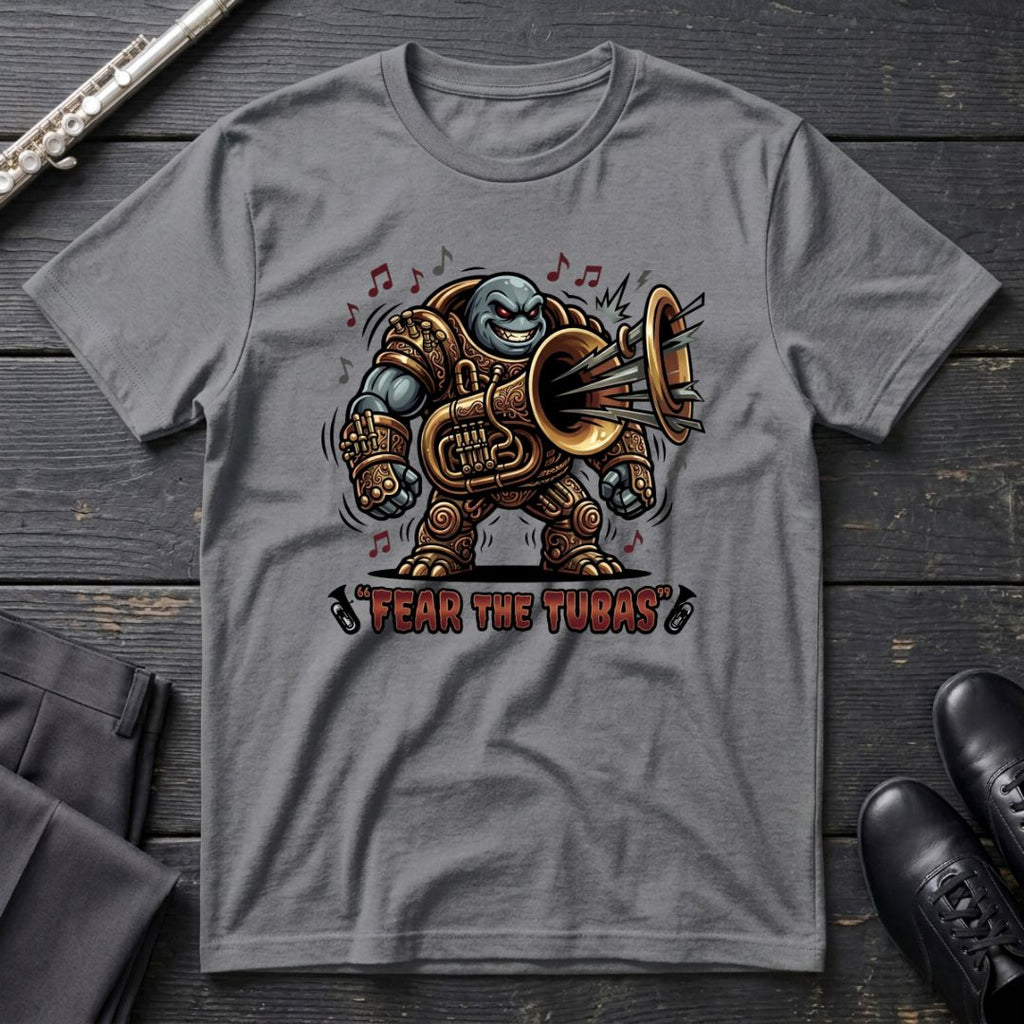 Fear the Tubas T-Shirt