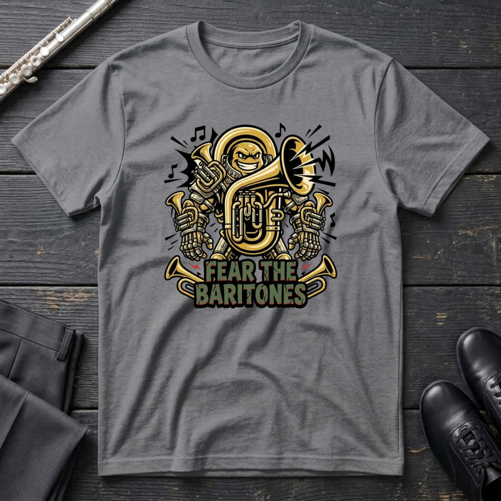 Fear the Baritones T-Shirt