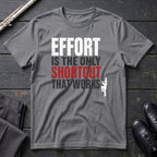 Effort Only Shortcut T-Shirt