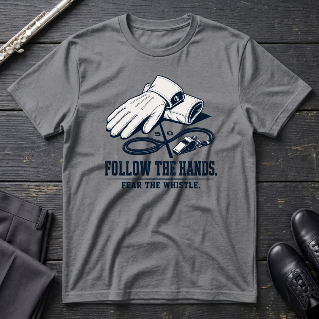 Follow the Hands T-Shirt