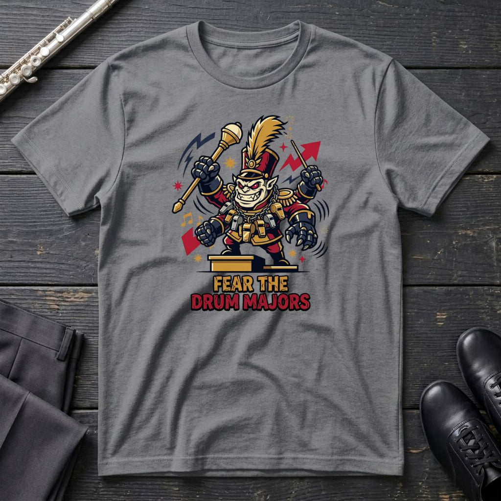 Fear the Drum Major T-Shirt