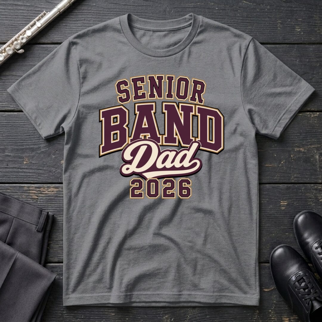 Senior Band Dad 2026 T-Shirt