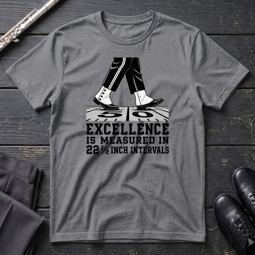 Excellence is 22.5 T-Shirt