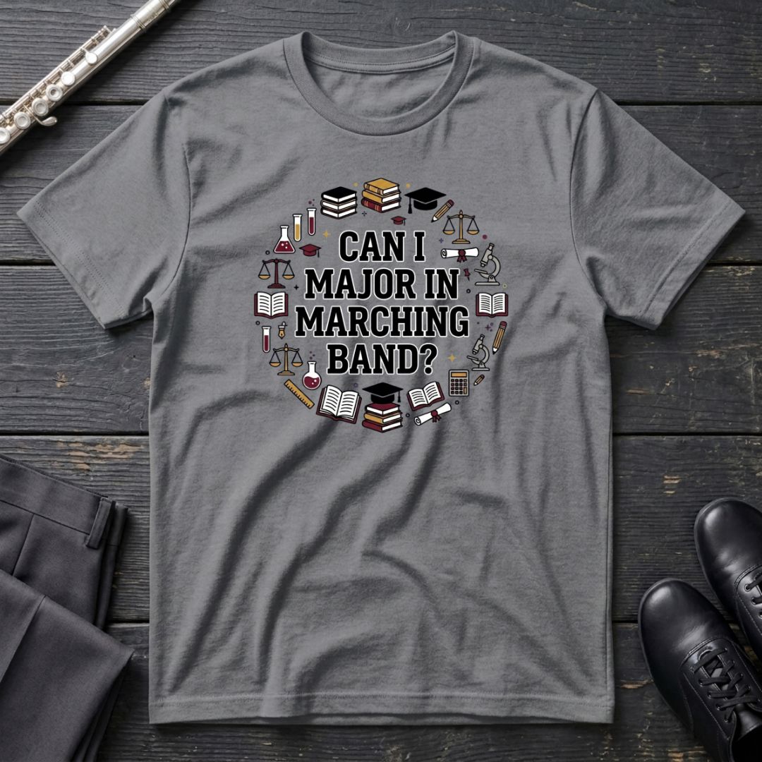 Major In Marching T-Shirt