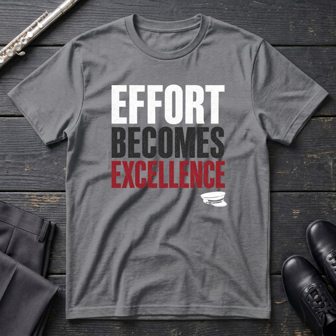 Effort to Excellence T-Shirt